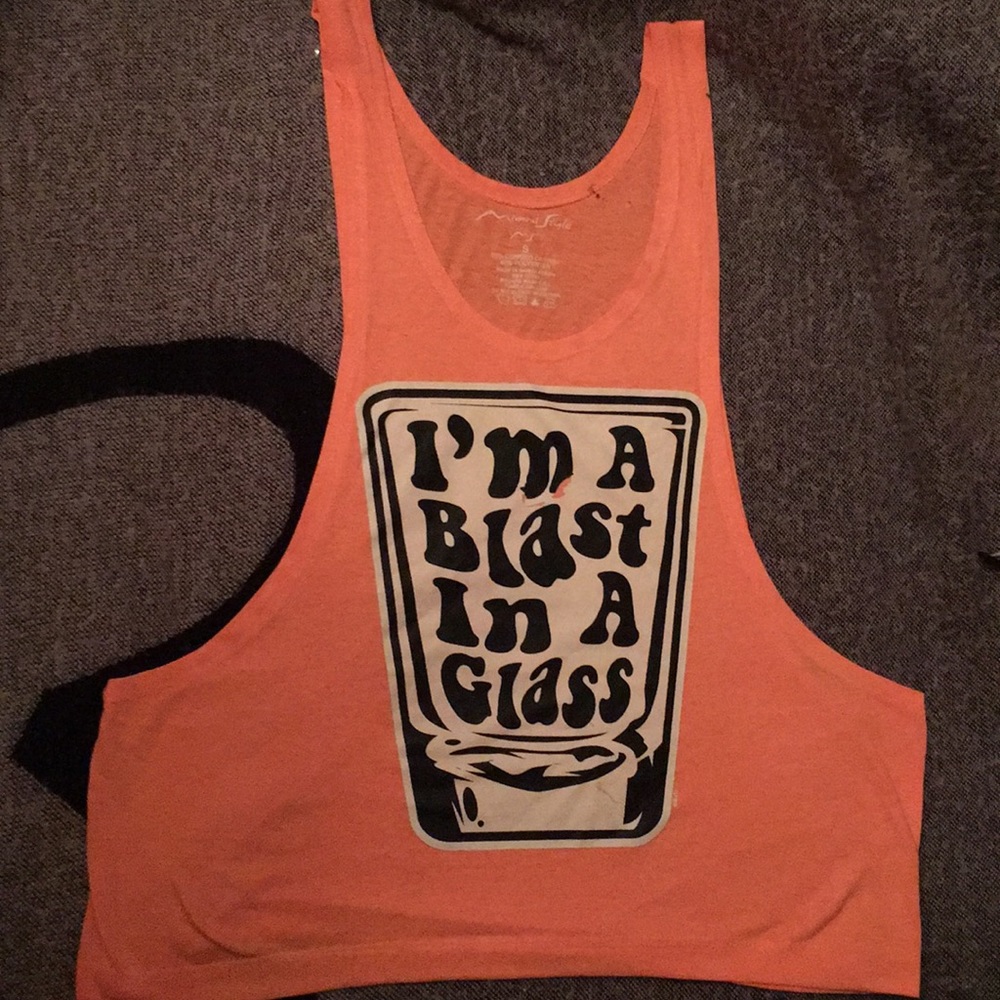 “I’m a blast in a glass” crop top